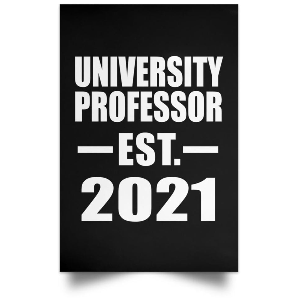 University Professor Established EST. 2021 - Poster Portrait