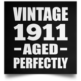 113th Birthday Vintage 1911 Aged Perfectly - Poster Square