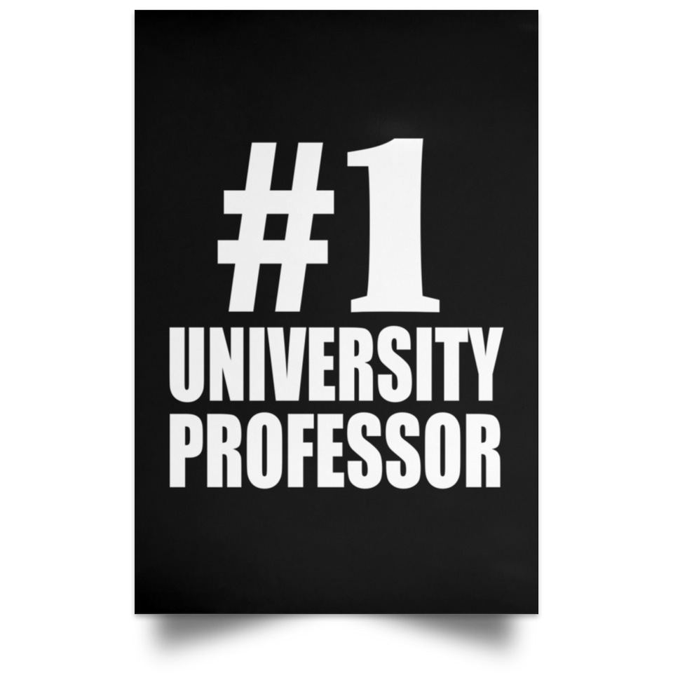 Number One #1 University Professor - Poster Portrait