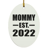 Mommy Established EST. 2022 - Oval Ornament