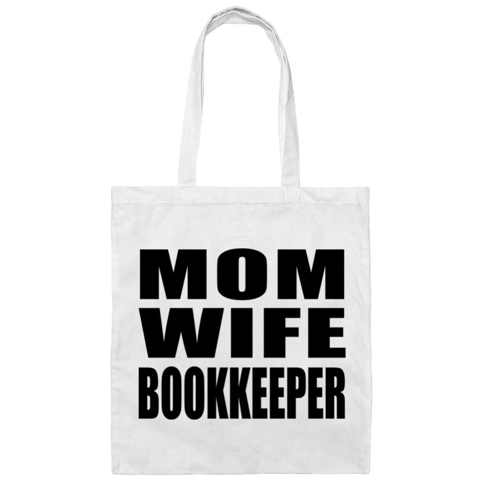 Mom Wife Bookkeeper - Tote Bag White