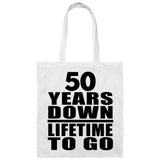 50th Anniversary 50 Years Down Lifetime To Go - Tote Bag White