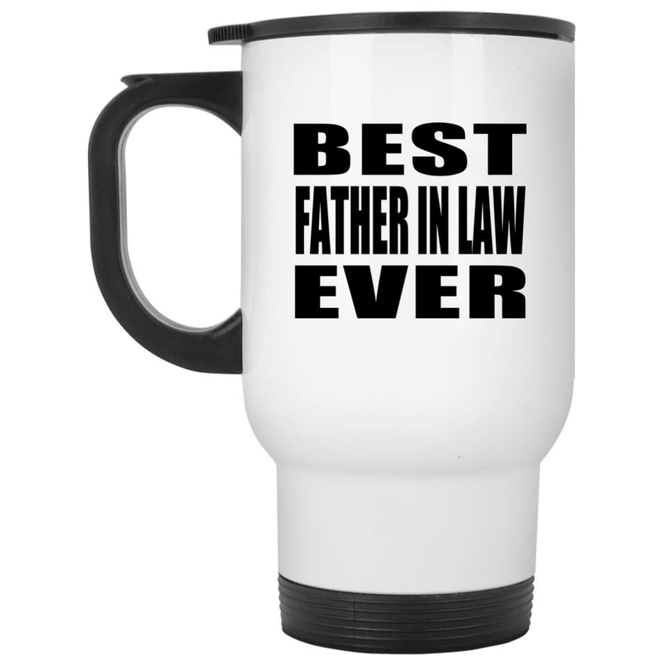 Best Father In Law Ever - White Travel Mug