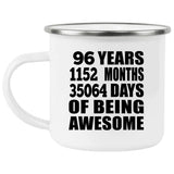 96th Birthday 96 Years 1152 Months 35064 Days Of Awesome - 12oz Camping Mug