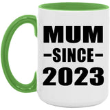 Mum Since 2023 - 15oz Accent Mug Green