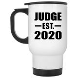 Judge Established EST. 2020 - White Travel Mug