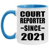 Court Reporter Since 2021 - 11oz Accent Mug Blue