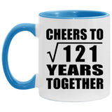 11th Anniversary Cheers To Square Root of 121 Years Together - 11oz Accent Mug Blue