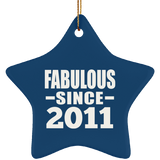 13th Birthday Fabulous Since 2011 - Star Ornament