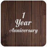 1st Anniversary 1 Year Anniversary - Drink Coaster D
