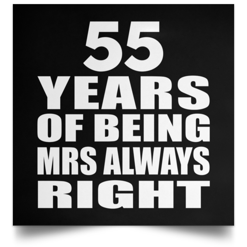 55th Anniversary 55 Years of Being Mrs Always Right - Poster Square