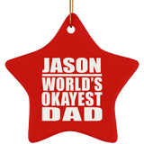 Jason World's Okayest Dad - Star Ornament