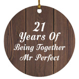 21st Anniversary 21 Years Of Being Mr Perfect - Circle Ornament D