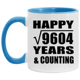 Happy 98th Anniversary Square Root of 9604 Years & Counting - 11oz Accent Mug Blue