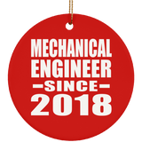 Mechanical Engineer Since 2018 - Circle Ornament