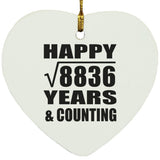 Happy 94th Anniversary Square Root of 8836 Years & Counting - Heart Ornament