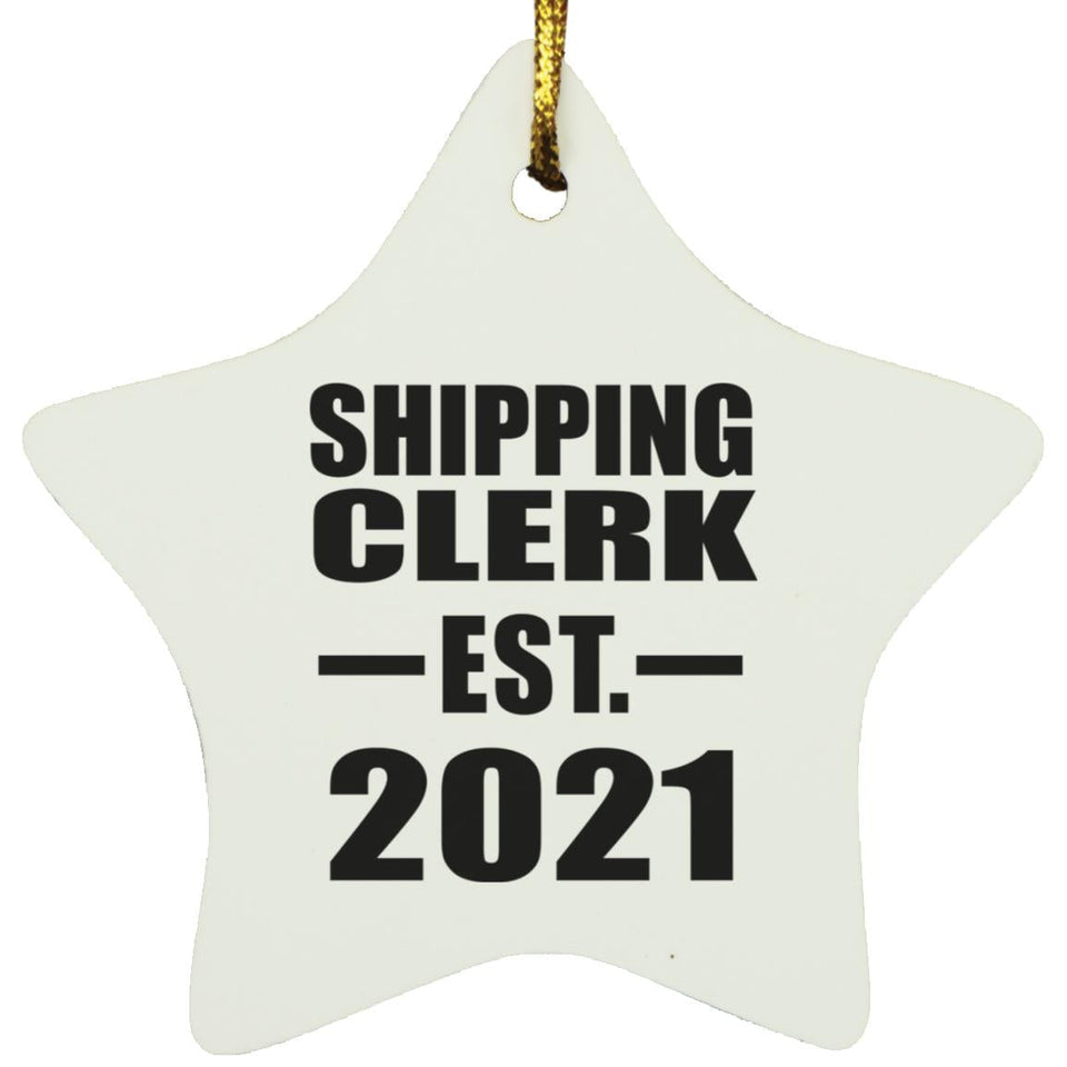 Shipping Clerk Established EST. 2021 - Star Ornament