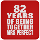 82nd Anniversary 82 Years Of Being Mrs Perfect - Drink Coaster