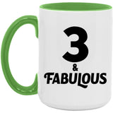 3rd Birthday 3 & Fabulous - 15oz Accent Mug Green