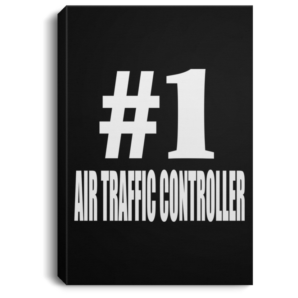 Number One #1 Air Traffic Controller - Canvas Portrait