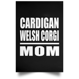Cardigan Welsh Corgi Mom - Poster Portrait
