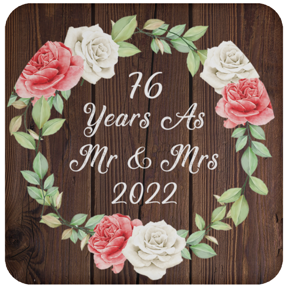 76th Anniversary 76 Years As Mr & Mrs 2022 - Drink Coaster A