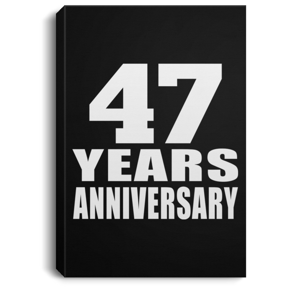 47th Anniversary 47 Years Anniversary - Canvas Portrait