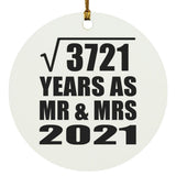 61st Anniversary Square Root of 3721 Years As Mr & Mrs 2021 - Circle Ornament