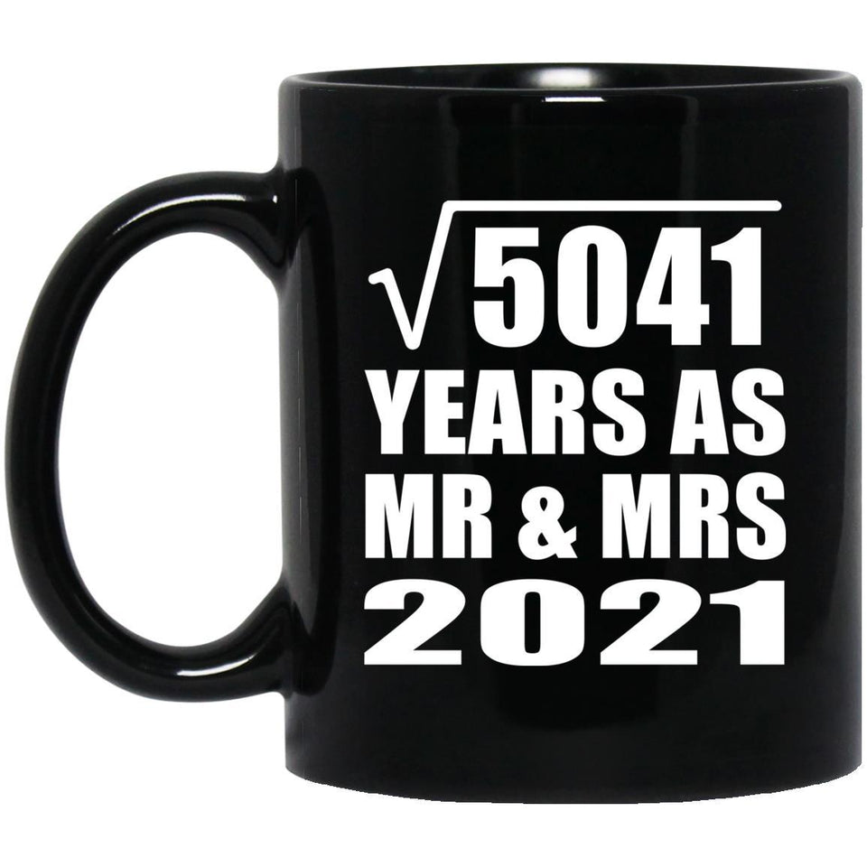 71st Anniversary Square Root of 5041 Years As Mr & Mrs 2021 - 11oz Coffee Mug Black