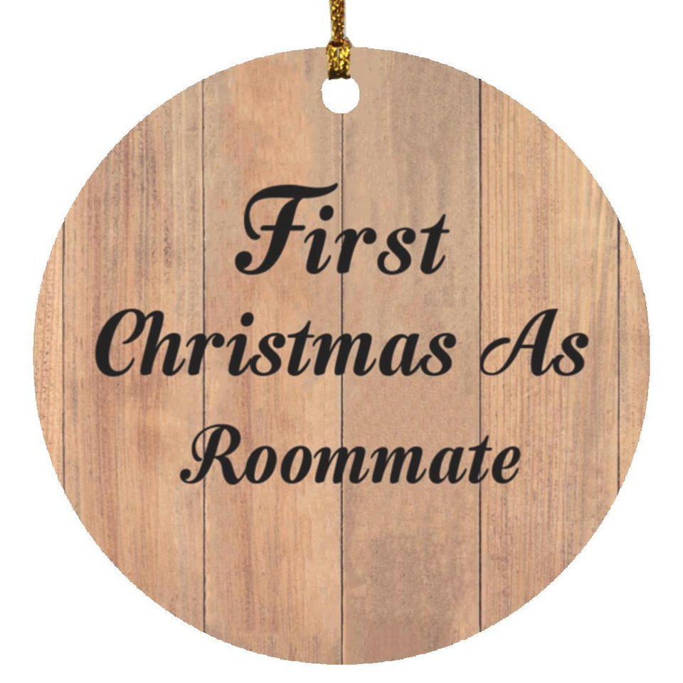 First Christmas As Roommate - Circle Ornament C