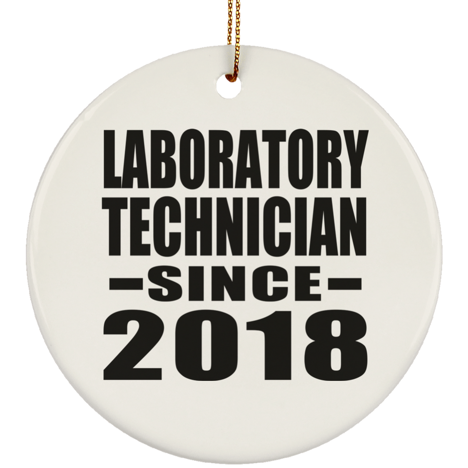 Laboratory Technician Since 2018 - Circle Ornament