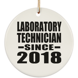Laboratory Technician Since 2018 - Circle Ornament