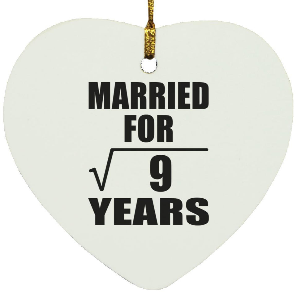 3rd Anniversary Married For Square Root of 9 Years - Heart Ornament