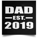 Dad Established EST. 2019 - Poster Square