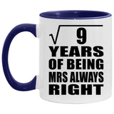 3rd Anniversary Square Root Of 9 Years Mrs Always Right - 11oz Accent Mug Purple