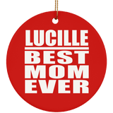 Lucille Best Mom Ever - Circle Ornament