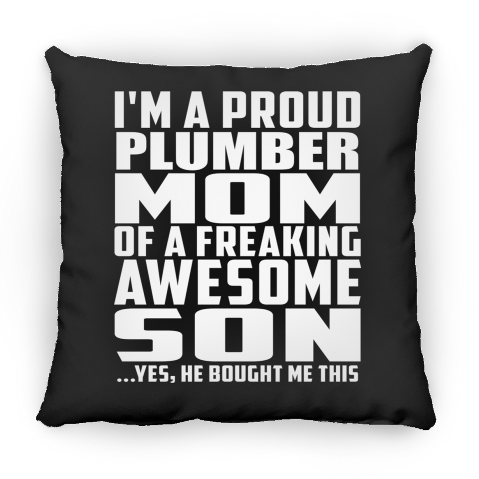 Proud Plumber Mom Of Awesome Son - Throw Pillow Black