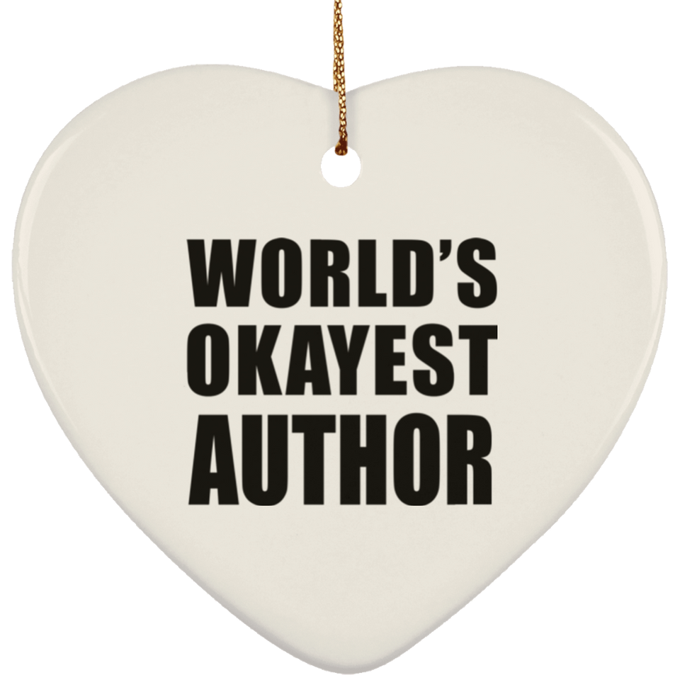 World's Okayest Author - Heart Ornament