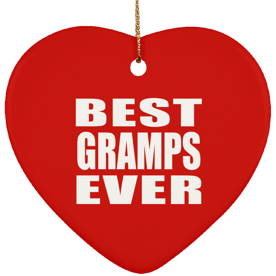 Best Gramps Ever - Heart Ornament