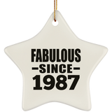 37th Birthday Fabulous Since 1987 - Star Ornament