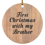 First Christmas With My Brother - Circle Ornament C
