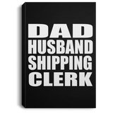 Dad Husband Shipping Clerk - Canvas Portrait