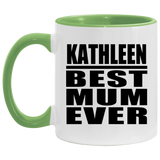 Kathleen Best Mum Ever - 11oz Accent Mug Green