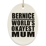 Bernice World's Okayest Mum - Oval Ornament