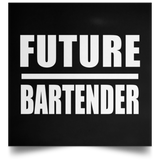 Future Bartender - Poster Square