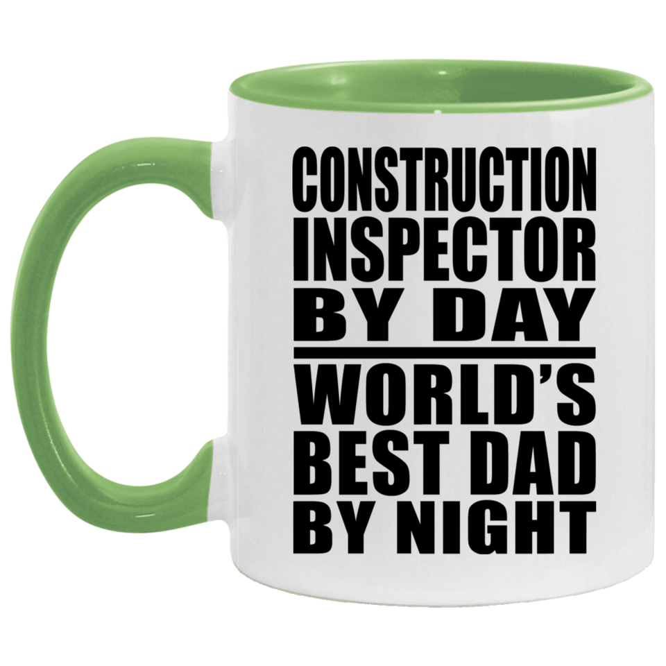 Construction Inspector By Day World's Best Dad By Night - 11oz Accent Mug Green
