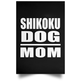 Shikoku Dog Mom - Poster Portrait