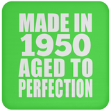 74th Birthday Made In 1950 Aged to Perfection - Drink Coaster