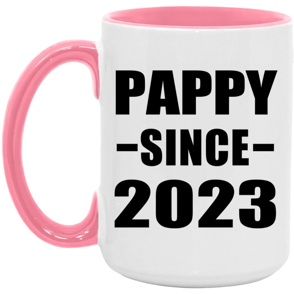 Pappy Since 2023 - 15oz Accent Mug Pink