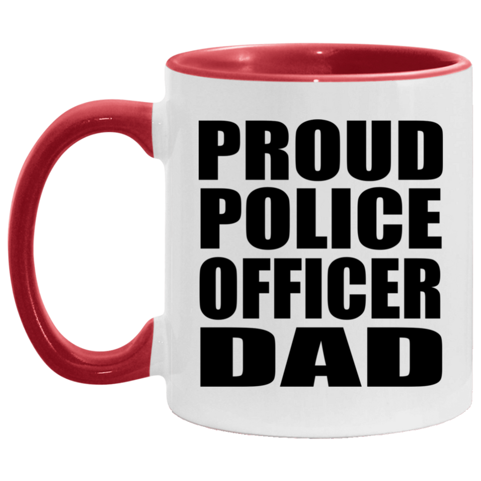 Proud Police Officer Dad - 11oz Accent Mug Red